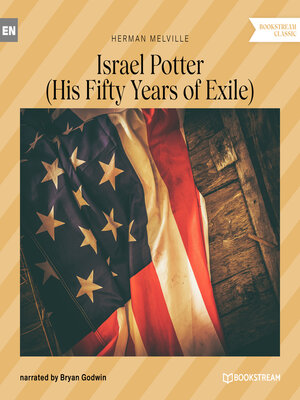 cover image of Israel Potter--His Fifty Years of Exile (Unabridged)